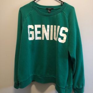 Forever 21 GENIUS Sweatshirt